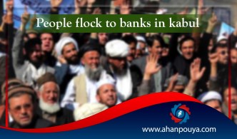 People flock to banks in Kabul