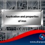 Application and properties of iron