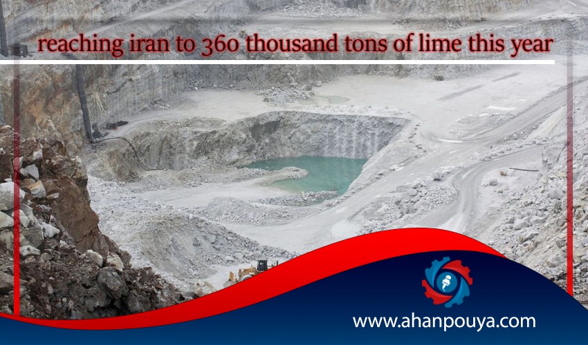 Reaching Iran to 360 thousand tons of lime this year